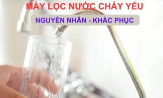 Máy Lọc Nước Chảy Yếu, Ra Ít Nước: Nguyên Nhân và Cách Khắc Phục