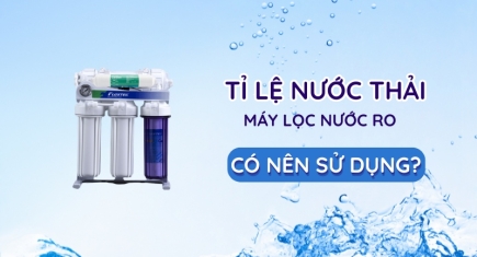 Tỉ Lệ Nước Thải Của Máy Lọc Nước RO? Có Nên Sử Dụng Lại Nước Thải Không?
